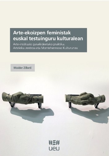 Maider Zilbeti: “Arte-ekoizpen feministek hamarkadetan egin duten lanak euskal kulturaren imajinarioan egon beharko luke”