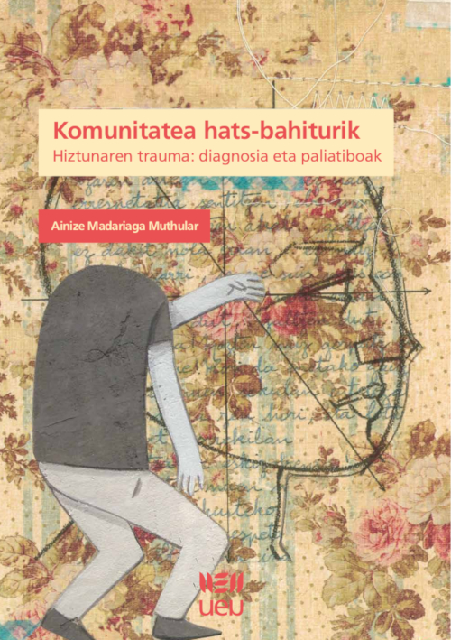 Komunitatea hats-bahiturik. Hiztunaren trauma: diagnosia eta paliatiboak
