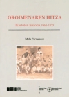 Oroimenaren hitza: Ikastolen historia 1960-1975